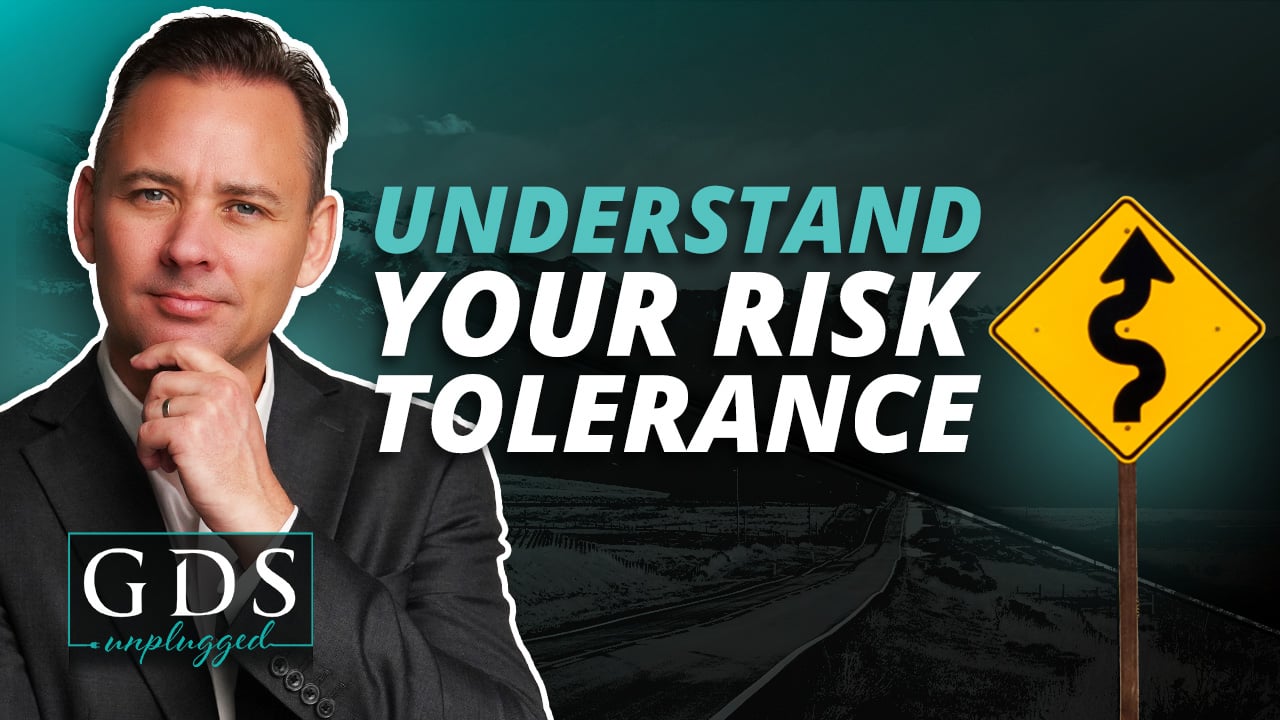 Understanding Risk Tolerance for Investments [Ep. 26]