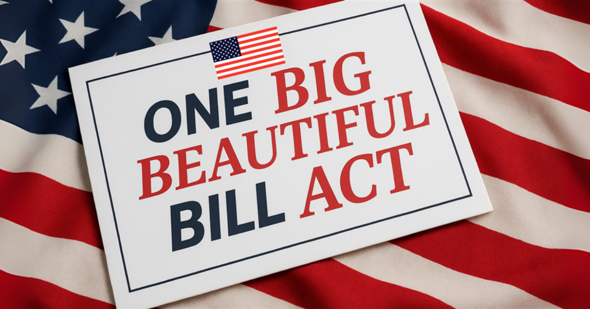 American flag with words One Big Beautiful Bill Act on it